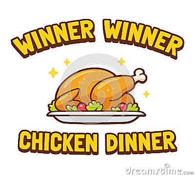 Winner winner chicken dinner Vector Illustration