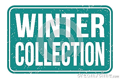WINTER COLLECTION, words on blue rectangle stamp sign Stock Photo