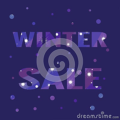 Winter Sale banner on background of starry winter sky, blizzard and snowflakes. Poster for markets, online stores for New Year and Vector Illustration