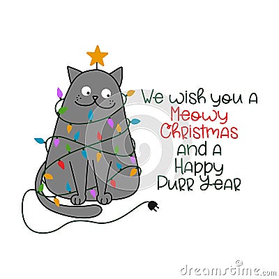 We wish you a Meowy Merry Christmas and a Happy Purr New Year Vector Illustration