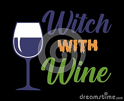 Witch with wine in black background Vector Illustration