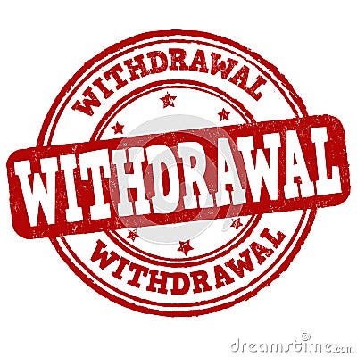 Withdrawal grunge rubber stamp Vector Illustration