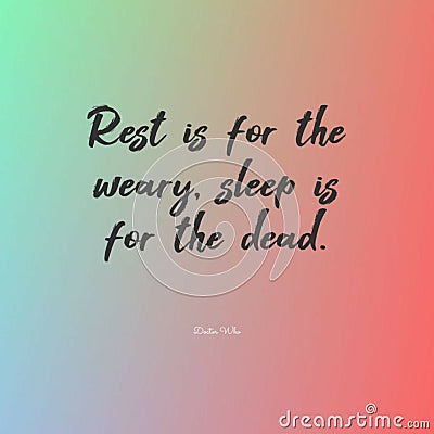 Witty quote about rest and sleep on a colorful background Stock Photo