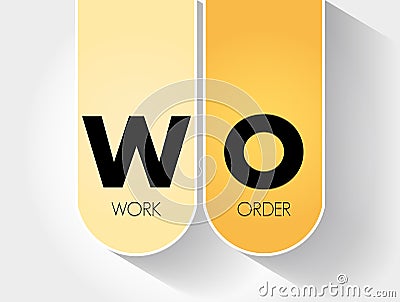 WO - Work Order acronym, business concept background Stock Photo