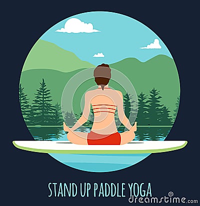 Woman doing Stand Up Paddling Yoga on Paddle Board on Water at lake Mountain landscape Stand Up Paddle Yoga Workout Vector Illustration