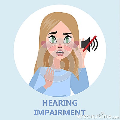 Woman with hear impairment as a symptom of disease. Vector Illustration