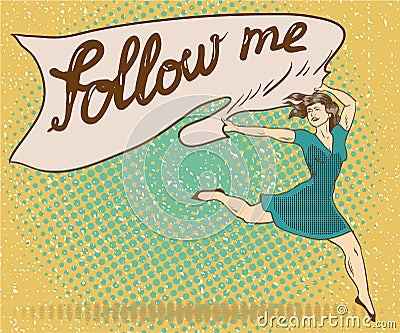 Woman holds banner with follow me sign. Pop art comic retro style vector illustration Vector Illustration