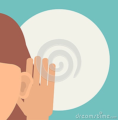 Woman holds her hand near ear and listening Vector Illustration