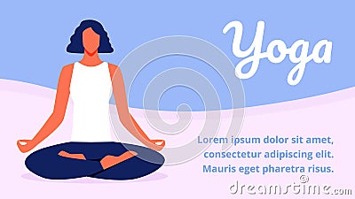 Woman in Lotus Position. Relaxation and Meditation Vector Illustration