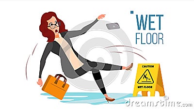 Woman Slips On Wet Floor Vector. Modern Business Woman In Office. Danger Situation. In Action. Clean Wet Floor. Isolated Vector Illustration