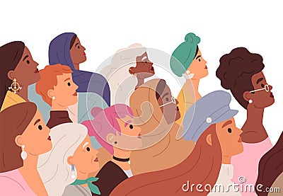 Women diversity, woman power, sisterhood, and feminism movement concept. Crowd profile of strong diverse multiracial Vector Illustration