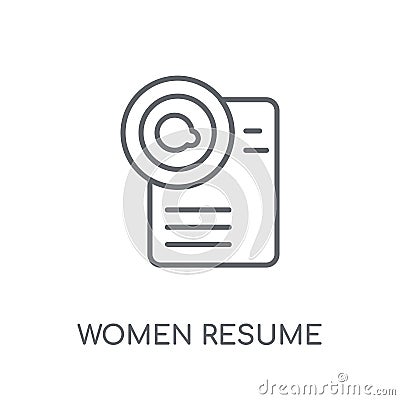 Women Resume linear icon. Modern outline Women Resume logo conce Vector Illustration