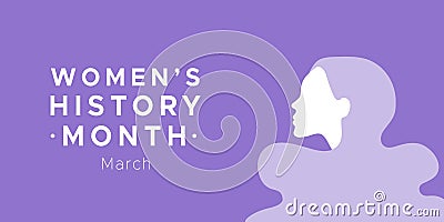 Women`s History Month. March. Woman portrait. Violet color. Recognition of women`s achievements. Horizontal format. Vector Vector Illustration