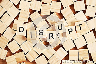 Wood Blocks with the text Disrupt Stock Photo
