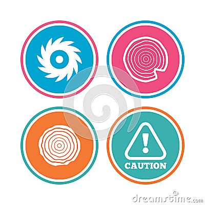 Wood and saw circular wheel icons. Attention. Vector Illustration
