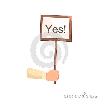 Wood sign board for ballot or election with yes word Vector Illustration
