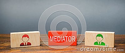 Wooden blocks with the word Mediator and two parties to the dispute. Settlement of disputes by mediator. Conflict resolution and Stock Photo