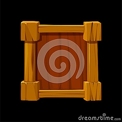 Wooden game frame or border. Brown plank and panel for 2D game interface design and UI element Vector Illustration