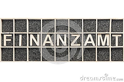 Wooden letters word FINANZAMT on white Stock Photo