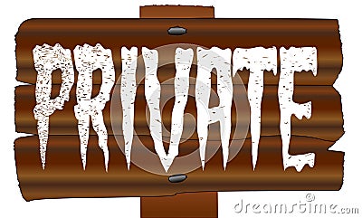 Wooden Private Sign Vector Illustration