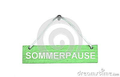 Wooden sign with rope: Summer Break german Stock Photo