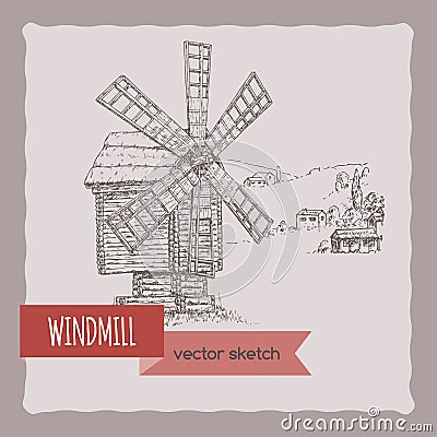 Wooden windmill and hill landscape hand drawn vector sketch. Vector Illustration