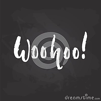 Woohoo - hand drawn Summer seasons holiday lettering phrase isolated on the white background. Fun brush ink vector Vector Illustration