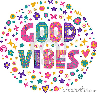 Word art Good vibes Vector Illustration