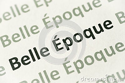 Word Belle Ã‰poque printed on paper macro Stock Photo