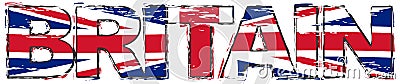 Word BRITAIN with British Union Jack flag under it, distressed grunge look Vector Illustration