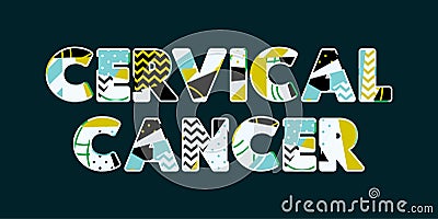 Cervical Cancer Concept Word Art Illustration Vector Illustration