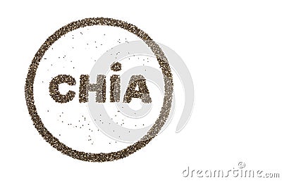 Word CHIA and circle filled with chia seeds Stock Photo