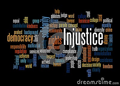 Word Cloud with INJUSTICE concept, isolated on a black background Stock Photo