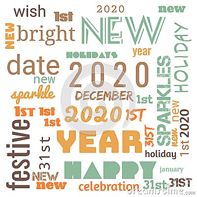 2020 word cloud,2020 text,latter, happy new year 2020 word cloud, word cloud use for banner, painting, motivation, web-page, Cartoon Illustration