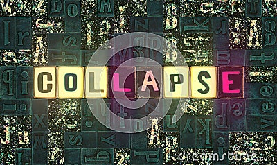 The word Collapse as neon glowing unique typeset symbols, luminous letters collapse Stock Photo
