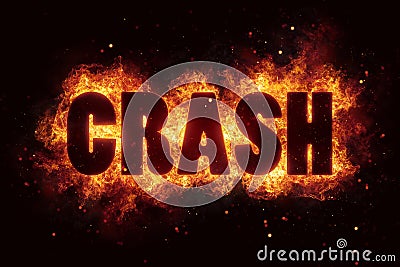 Word crash with explosion background flame flames burn Stock Photo
