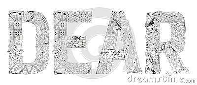 Word DEAR for coloring. Vector decorative zentangle object Vector Illustration