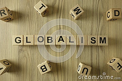 Word globalism from wooden blocks Stock Photo