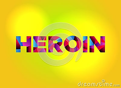 Heroin Theme Word Art Illustration Vector Illustration