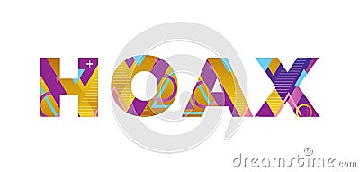 Hoax Concept Retro Colorful Word Art Illustration Vector Illustration