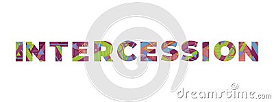 Intercession Concept Retro Colorful Word Art Illustration Vector Illustration