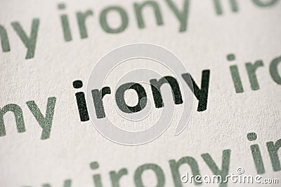 Word irony printed on paper macro Stock Photo