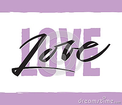 Word Love writing - Valentine lettering text, callygraphy. Vector Illustration