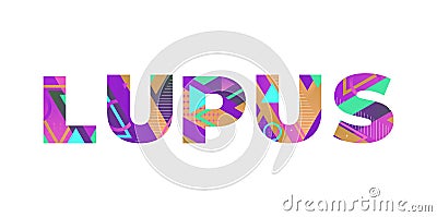 Lupus Concept Retro Colorful Word Art Illustration Vector Illustration
