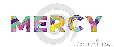 Mercy Concept Retro Colorful Word Art Illustration Vector Illustration