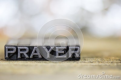 Prayer Concept Vintage Metal Letterpress Word Stock Photo