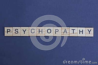Word psychopathy made from wooden letters Stock Photo