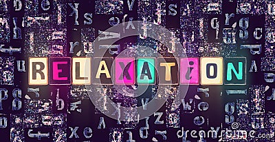 The word Relaxation as neon glowing unique typeset symbols, luminous letters relaxation Stock Photo