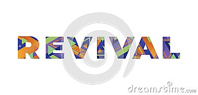 Revival Concept Retro Colorful Word Art Illustration Vector Illustration