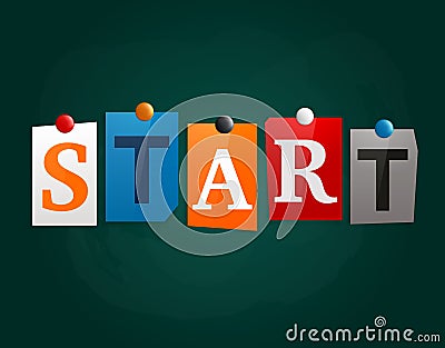 The word Start made from newspaper letters attached to a blackboard or noticeboard with magnets. Vector. Vector Illustration